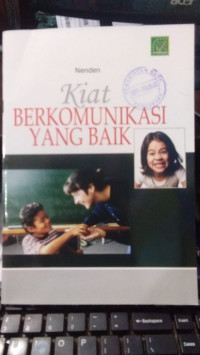 Kiat Berkomunikasi Yang Baik