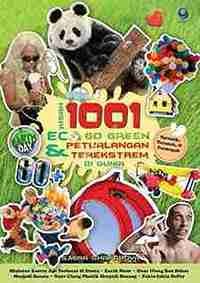 Kisah 1001 ECO Go Green & Petualangan Ekstrem di Dunia