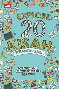 Explore : 20 kisah perantau ilmu