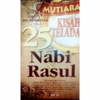Mutiara Kisah Teladan Nabi & Rasul