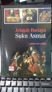 Jelajah Budaya Suku Asmat