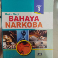 Buku Seri Bahaya Narkoba Jilid 3