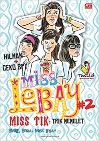 MISS LEBAY 2: MISS TIK-TRIK MEMELET