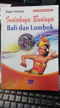 Indahnya Budaya Bali dan Lombok