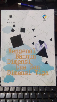 Mengenal Bangun Dimensi Dua dan Dimensi Tiga
