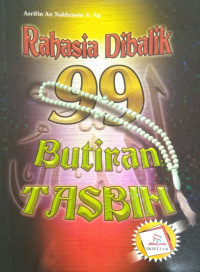 Rahasia dibalik 99 butiran tasbih