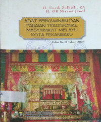 Adat perkawinan dan pakaian tradisional masyarakat melayu kota pekanbaru