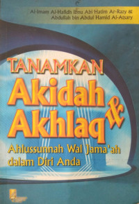 Tanamkan akidah & akhlaq ahlussunnah wal jama'ah dalam diri anda