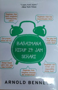 Bagaimana Hidup 24 Jam Sehari