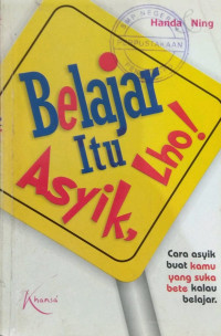 Belajar itu asyik, lho!