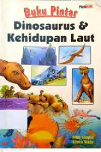 Buku Pintar Dinosaurus & Kehidupan Laut