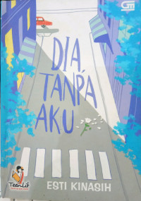 Dia tanpa aku