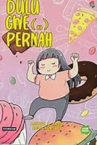 DULU GWE (n) PERNAH