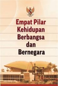 Image of Empat Pilar Keidupan Berbangsa dan Bernegara