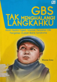 GBS tak menghalangi langkahku