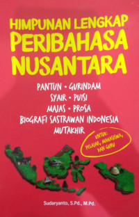 Himpunan lengkap peribahasa nusantara