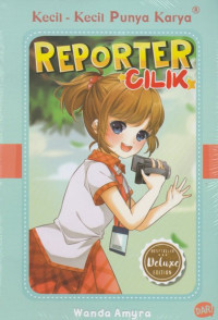 KKPK : REPORTER CILIK