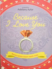 Because I Love You