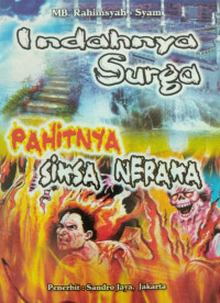 Indahnya surga pahitnya siksa neraka