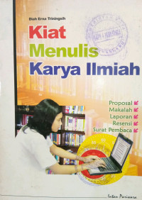 Kiat Menulis Karya Ilmiah