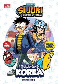 SI JUKI : PETUALANGAN DI KOREA