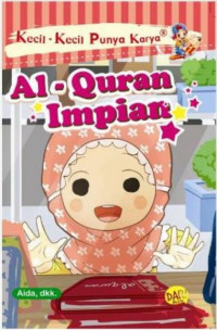 Image of Kecil-Kecil Punya Karya : AL-Qur'an Impian