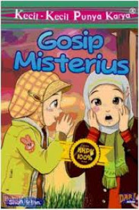 Image of Kecil-kecil Punya karya : Gosip Misterius