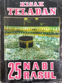 Kisah teladan 25 nabi rasul