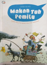 Makan tuh pemilu