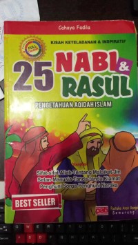 KISAH KETELADANAN & INSPIRATIF : 25 NABI & RASUL