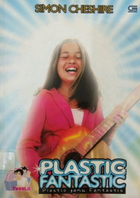Plastic fantastic