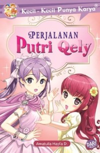 KKPK : PERJALANAN PUTRI QELY