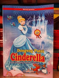 DONGENG PUTRI CINDERELLA DAN DONGENG POPULER LAINNYA