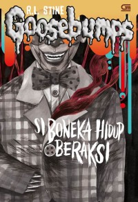GOOSEBUMPS : Si Boneka Hidup Beraksi