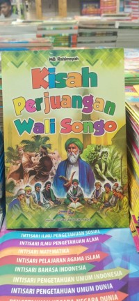 KISAH PERJUANGAN WALI SONGO