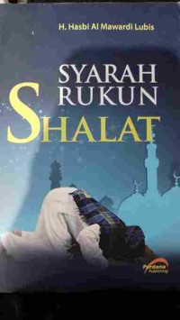 Syarah Rukun Shalat