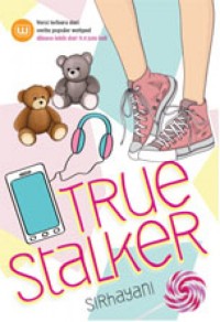 True Stalker