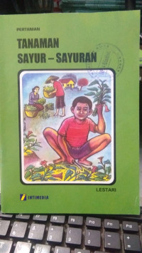 TANAMAN SAYUR-SAYURAN