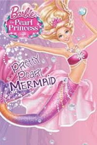 Barbie The Pearl Princess
