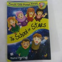 The School Of Stars : Penulis Cilik punya Karya