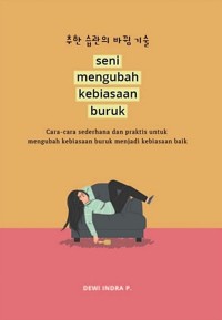 seni mengubah kebiasaan buruk
