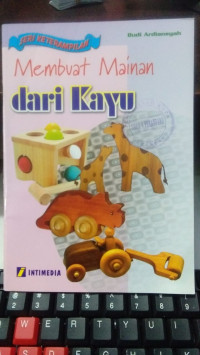 Membuat Mainan dari Kayu