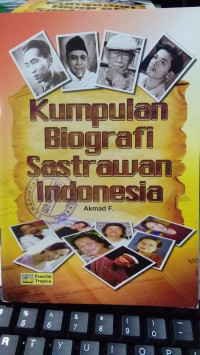 Kumpulan Biografi Sastrawan Indonesia