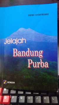 Jelajah Bandung Purba