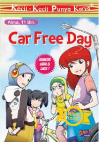 Kecil-kecil Punya karya : car free day