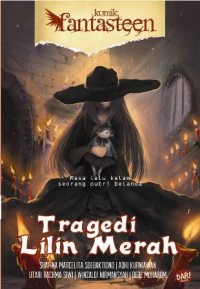 FANTASTEEN : Tragedi Lilin Merah