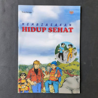 Membiasakan Hidup Sehat