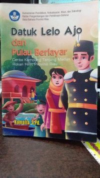 Datuk Lelo Ajo dan Pulau Berlayar