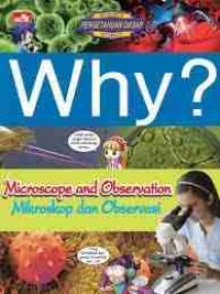 Why? Mikroskop dan observasi