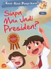 KKPK: Siapa Mau Jadi Presiden